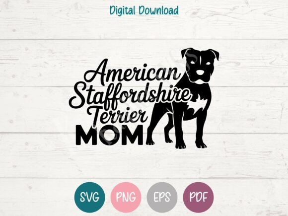 American Staffordshire Terrier Dog Mom Design Review