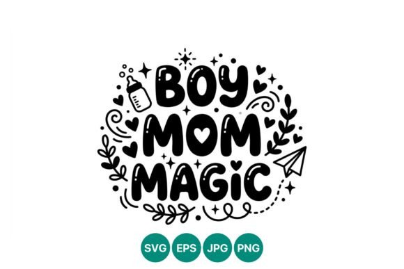 Boy Mom Magic: A Charming Calligraphic Design
