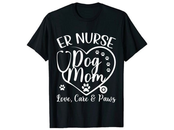 ER Dog Mom Mother's Day T-Shirt Design