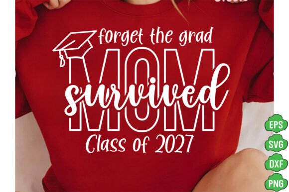 Forget the Grad: A Mom's Survival Embroidery