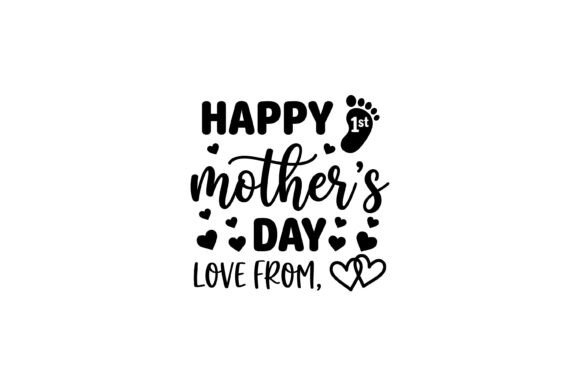 Happy First Mothers Day Design Review
