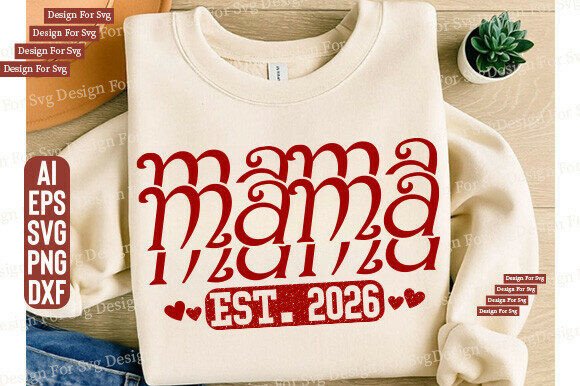 Mama Est 2026Png: A Versatile Embroidery Design