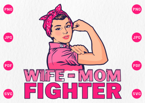Wife Mom Fighter Breast Cancer Awareness